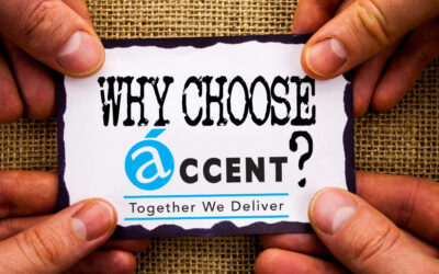 3 Reasons Accent Group Solutions is Right For Your Business